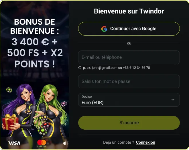 Inscription sur Twindor — bonus de bienvenue 3 400 € + 500 tours gratuits + x2 Inscription sur Twindor — bonus de bienvenue 3 400 € + 500 tours gratuits + x2